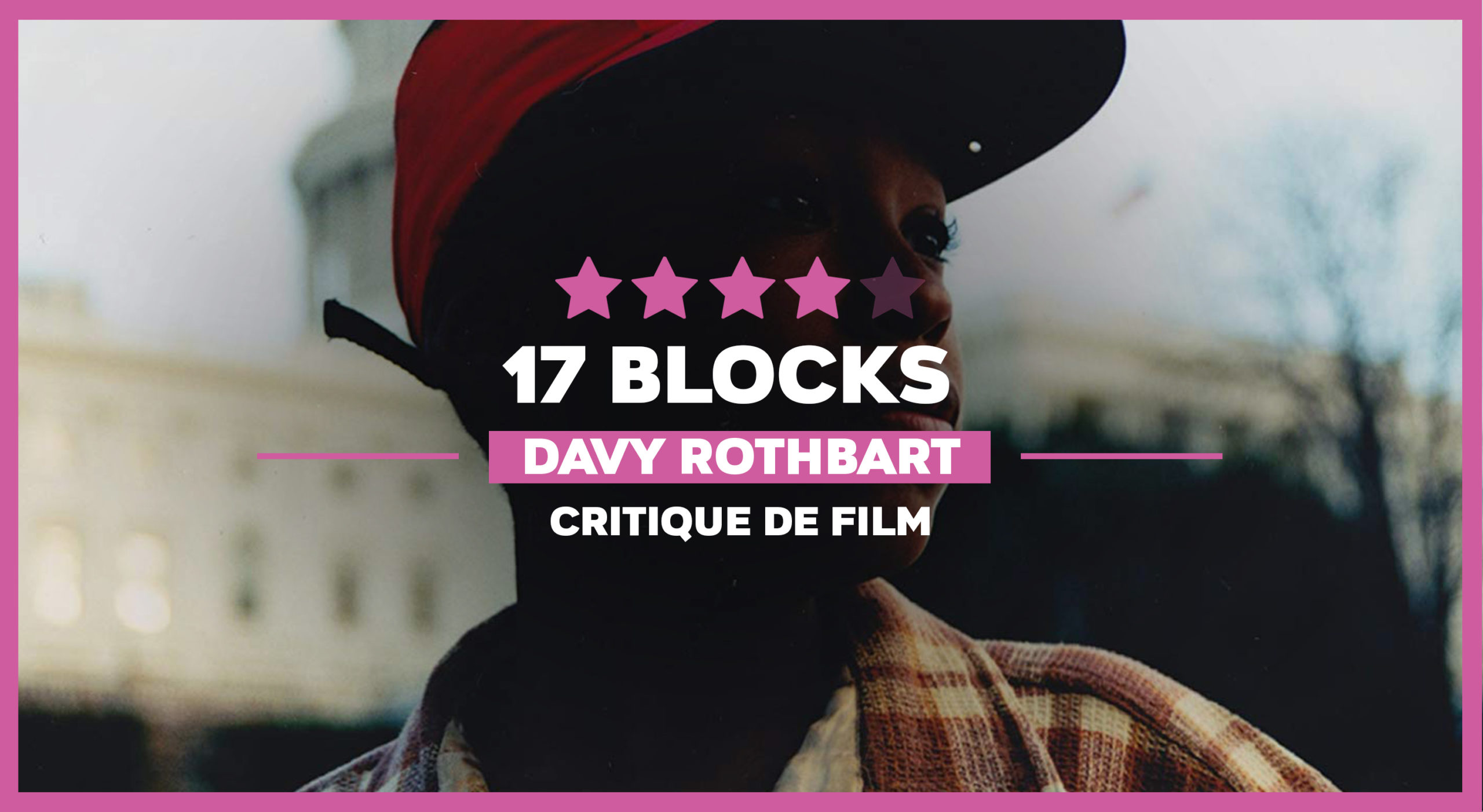 17 Blocks film bannière