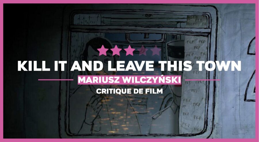 Kill it and leave this town