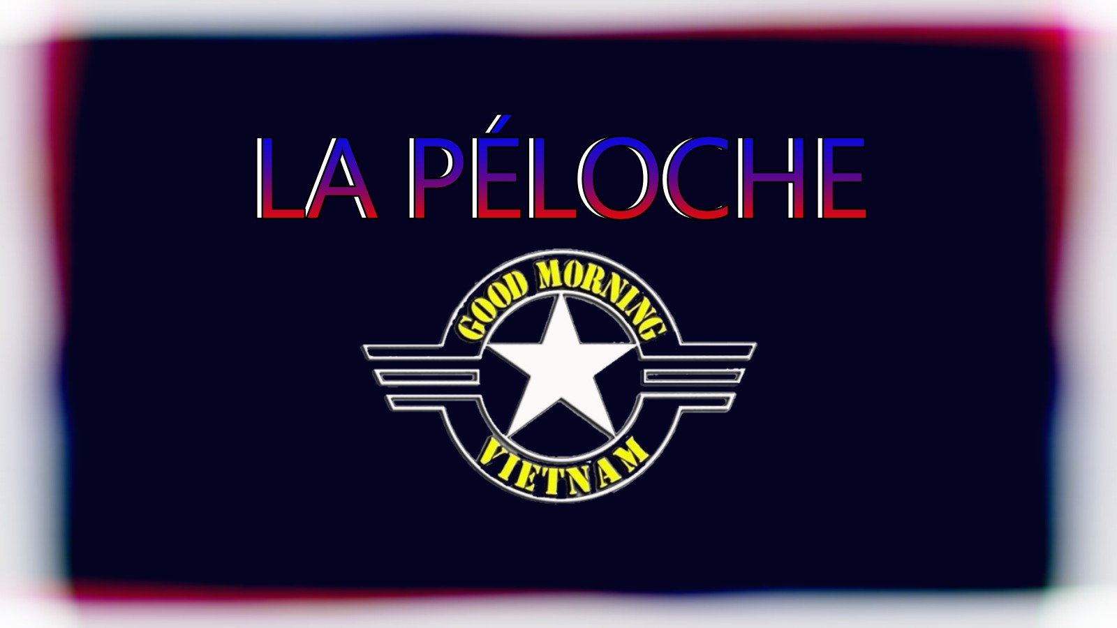 Good morning vietnam la péloche