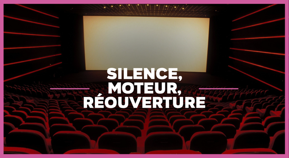 bannière silence moteur réouverture des cinémas covid