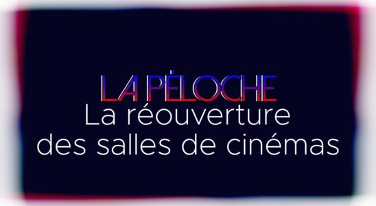 bannière peloche réouverture des salles de cinémas
