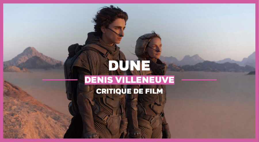 Dune Denis Villeneuve Timothée Chalamet