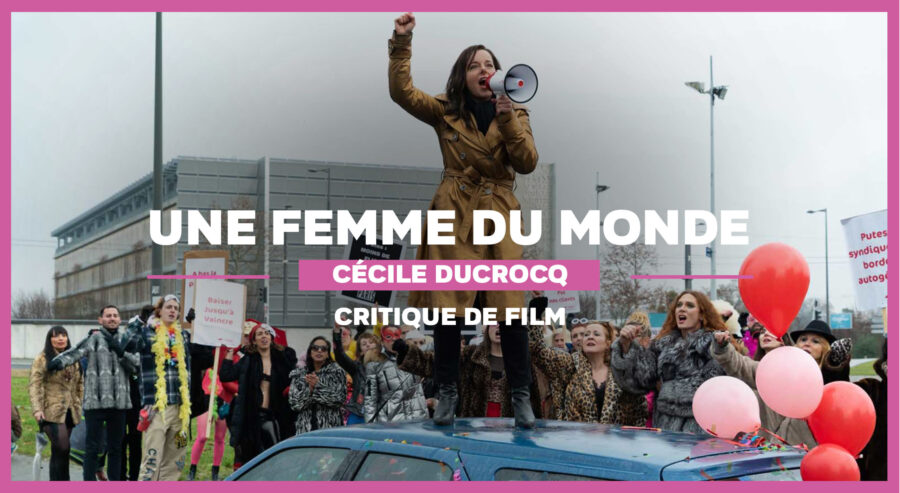 Laure Calamy prostituée dans une femme du monde de Cécile Ducrocq