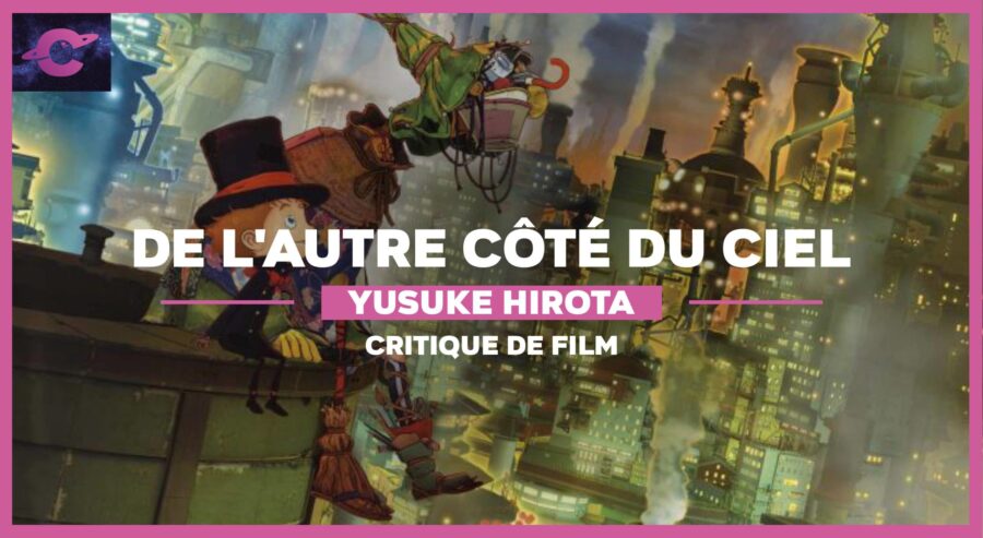 yusuke hirota De l’autre côté du ciel,