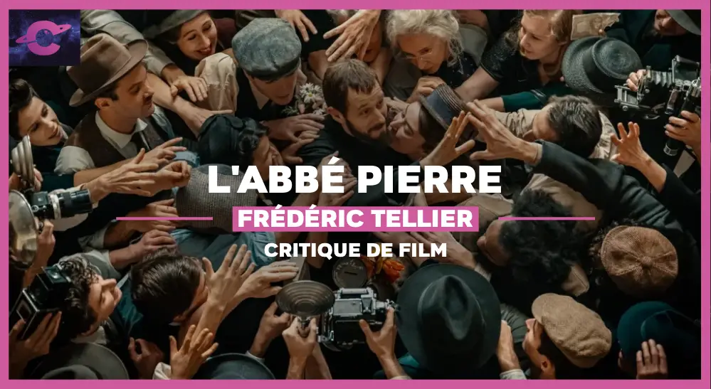 Frédéric Tellier Abbé Pierre