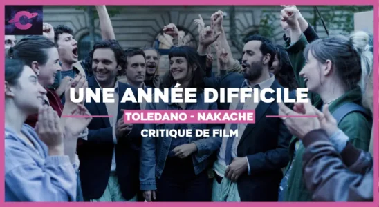 Une année difficile Toledano Nakache