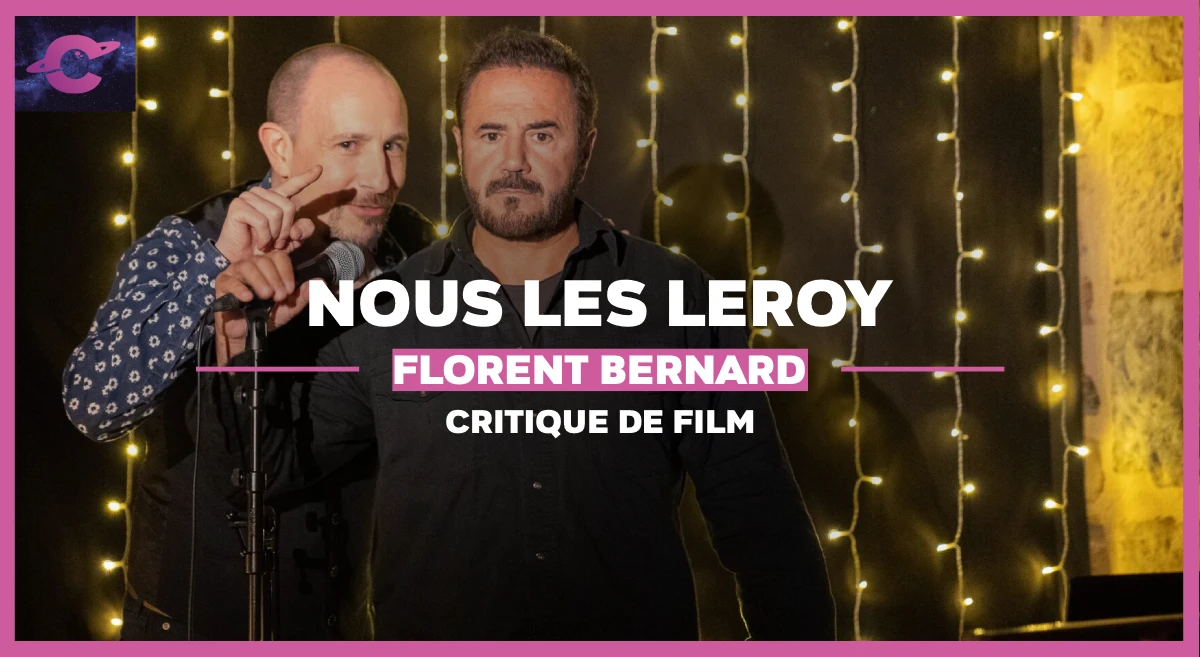 Nous les leroy Florent bernard