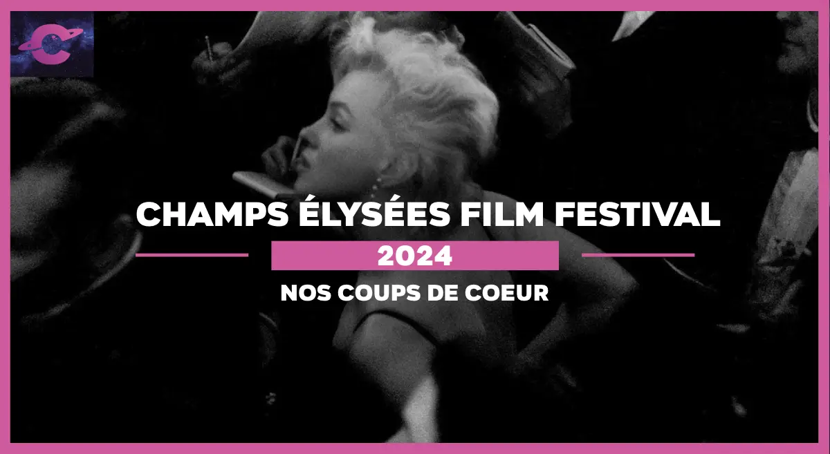 ceff champs élysées film festival 2024