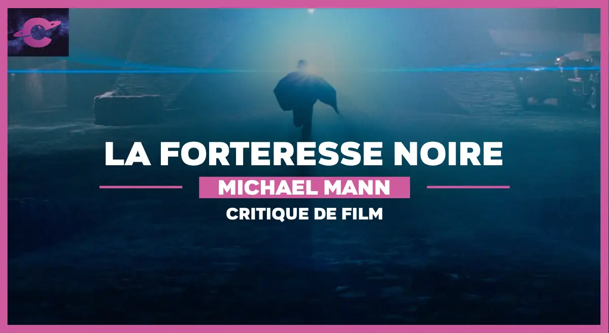 La forteresse noire michael mann