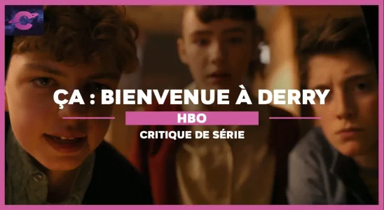 Ça : Bienvenue à Derry