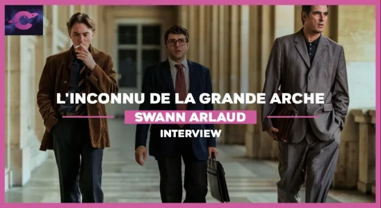 Interview swann arlaud inconnu de la grande arche